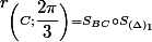r_\left(C; \dfrac{2\pi}{3} \right)=S_{BC} \circ S_{(\Delta)_{1}} 